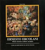Ernesto Ercolani. Pittore incisore scultore ascolano (1909-1974)