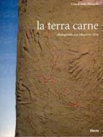 La terra carne - dialogando con Massimo Mila