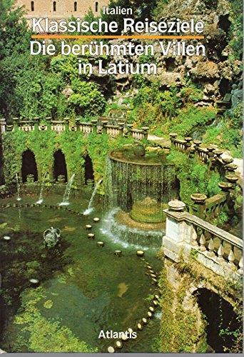 Italien Klassische Reiseziele - Die beruhmten Villen in Latium - Isa Belli Barsali - copertina