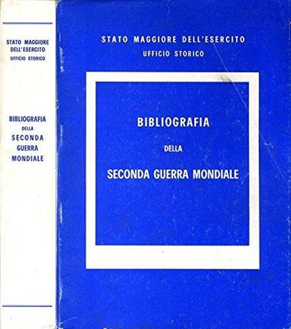 Bibliografia Della Seconda Guerra Mondiale. 1945 - 1975 - copertina