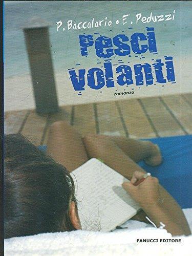 Pesci Volanti - Pierdomenico Baccalario - copertina