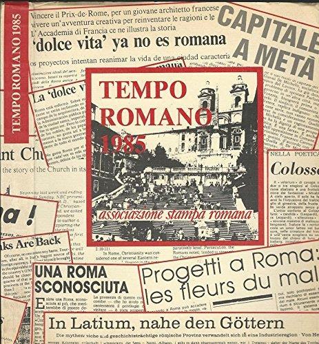 Tempo Romano. Roma allo specchio della stampa italiana ed estera nel 1985 - Armando Ravaglioli - copertina