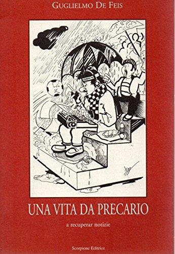 Una vita da precario a recuperar notizie - copertina