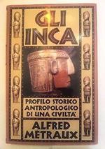 Alfred Metraux: Gli Inca ed. CDE A59
