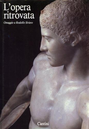L’Opera Ritrovata, Omaggio A Rodolfo Siviero - copertina