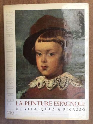La peinture espagnole de Velasquez a Picasso - Jacques Lassaigne - copertina