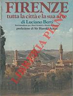 Firenze. Tutta La Città E La Sua Arte