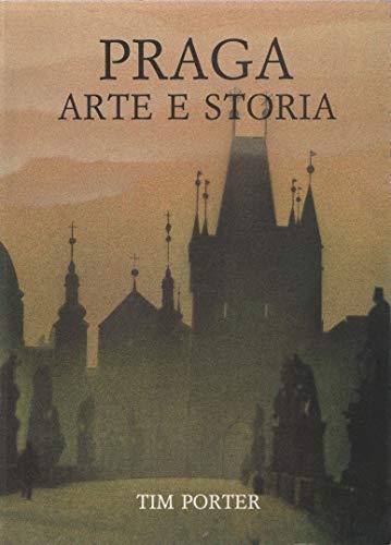 Praga arte e storia - Tim Porter - copertina