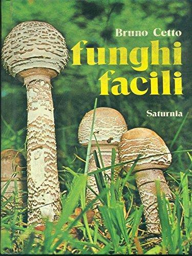 Funghi Facili - Bruno Cetto - copertina