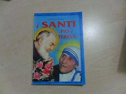 I Santi Pio E Teresa - copertina