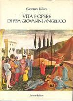 Vita e opere di Fra Giovanni Angelico