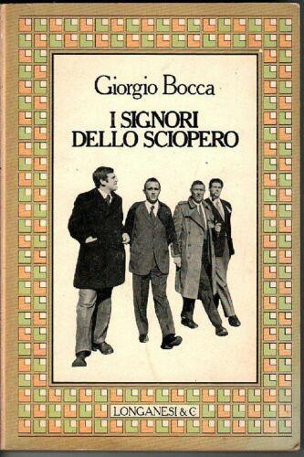 I signori dello sciopero - Giorgio Bocca - copertina