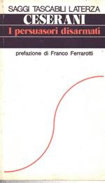 I persuasori disarmati