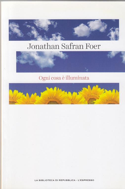 Ogni cosa è illuminata - Jonathan Safran Foer - copertina