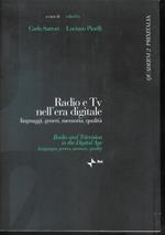 Radio e TV nell'era digitale - linguaggi , generi , memoria , qualità( italiano - english)