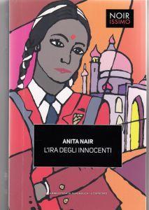 L' Ira Degli Innocenti - Anita Nair - copertina