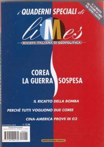 I Quaderni Speciali Di Limes. Corea La Guerra Sospesa. 2003 - copertina