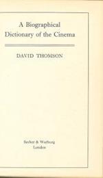 A biographical Dictionary of the Cinema