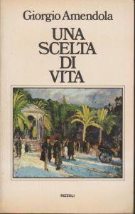 Una scelta di vita - Giorgio Amendola - copertina