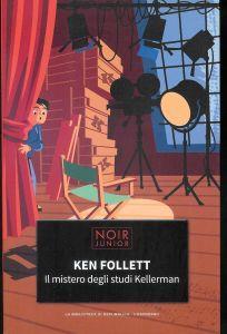 Il mistero degli studi Kellerman - Ken Follett - copertina
