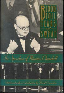 Blood, Toil, Tears and Sweat: The Speeches of Winston Churchill - Winston Churchill - copertina