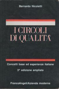 I circoli di qualità : concetti base ed esperienze italiane - Bernardo Nicoletti - copertina