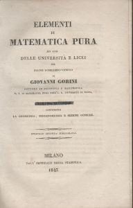 Elementi di matematica pura ad uso delle università e licei. Volume secondo - Giovanni Gorini - copertina