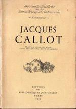 Jacques Callot: Étude sur son oeuvre gravé suivie de 44 planches dont 4 en sanguine. (Recueils illustrés de la Bibliothèque Nationale