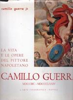 La Vita E Le Opere Del Pittore Napoletano Camillo Guerra