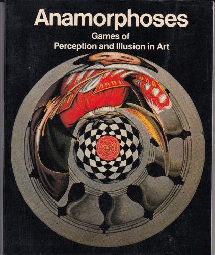Anamorphoses: Games of Perception and Illusion in Art - Michael Schuyt - copertina