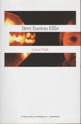 Lunar Park - Bret Easton Ellis - copertina