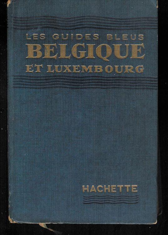 Les guides bleus Belgique et Luxembourg - copertina