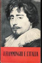 I Fiamminghi E L'Italia. Pittori Italiani E Fiamminghi Dal Xv Al Xviii Secolo. Bruges-Venezia-Roma 1951