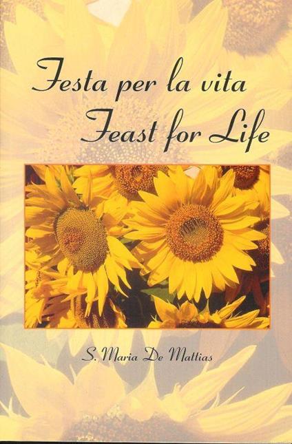 Festa per la vita : Santa Maria De Mattias. Feast for life : Saint Maria De Mattias - copertina