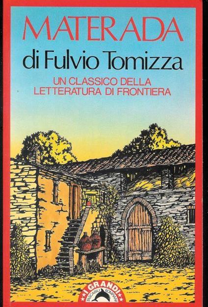 Materada - Fulvio Tomizza - copertina