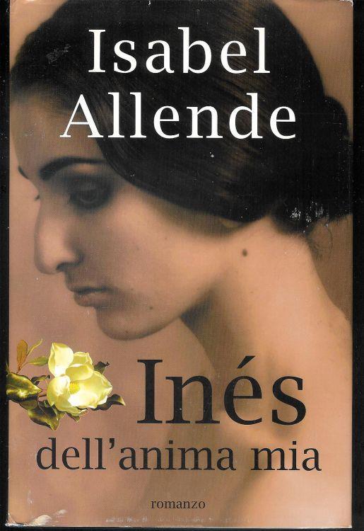 Inés dell'anima mia - Isabel Allende - copertina