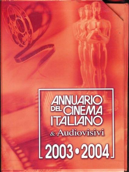 Annuario del Cinema Italiano & Audiovisivi 2003-2004 - copertina