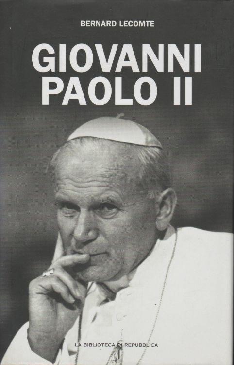 Giovanni Paolo Ii - Bernard Lecomte - copertina