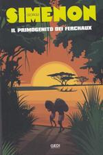 Il primogenito dei Ferchaux