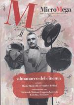 MicroMega Almanacco del cinema omaggio a Mario Monicelli e Federico Fellini 1/2020