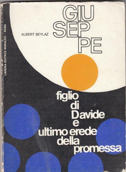 Giuseppe figlio di davide e ultimo erede della promessa - copertina