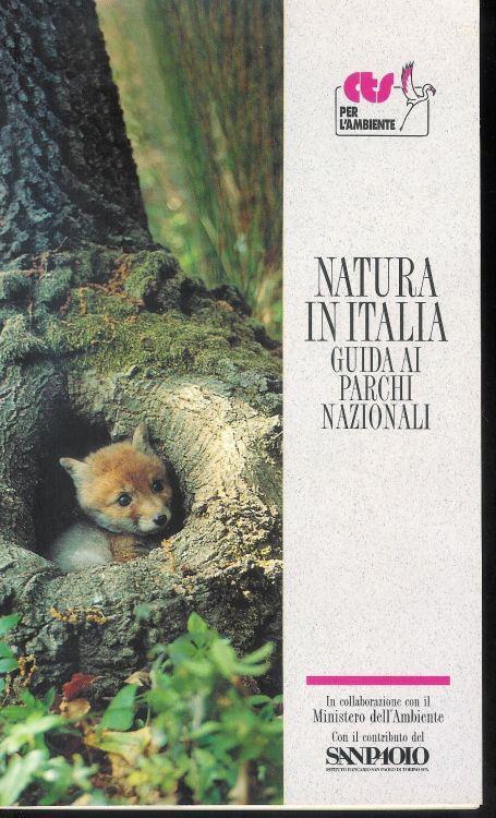 La Natura in Italia : guida ai Parchi Nazionali - copertina