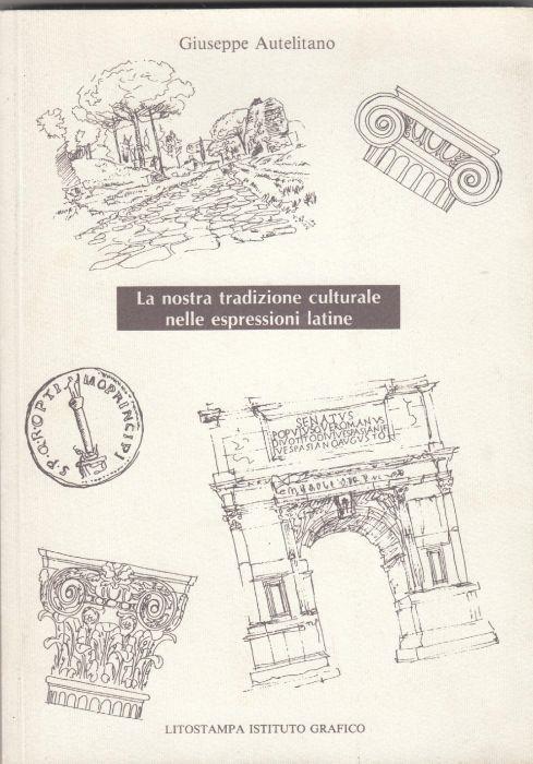 La nostra tradizione culturale nelle espressioni latine - copertina