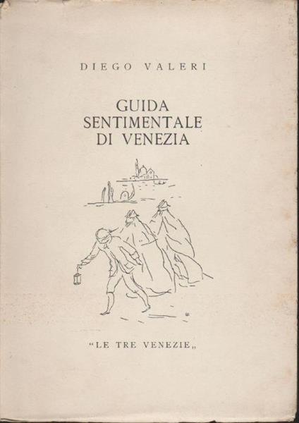Guida Sentimentale di Venezia - Diego Valeri - copertina