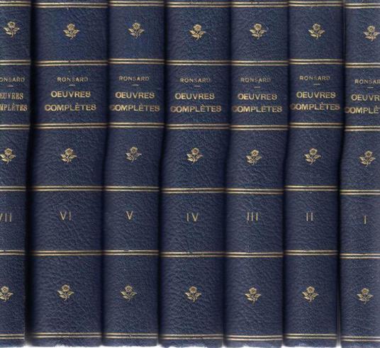 Oeuvres Completes De Ronsard. Texte De 1578 Publie Avec Complements, Tables Et Glossaire. Precede D'Une Etude Sur Ronsard. 7 Volumi - copertina