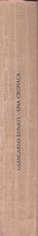 Una cronaca - Giancarlo Lunati - 2