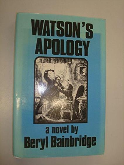 Watson's Apology - Beryl Bainbridge - copertina