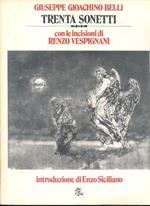 Giuseppe Gioachino Belli - Trenta sonetti con le incisioni di Renzo Vespignani