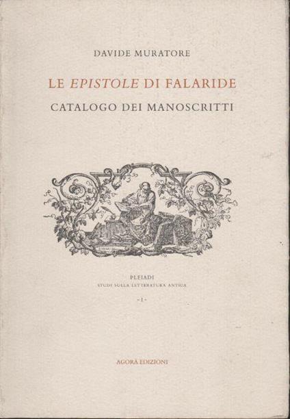 Le epistole di Falaride. Catalogo dei manoscritti - Davide Muratore - copertina