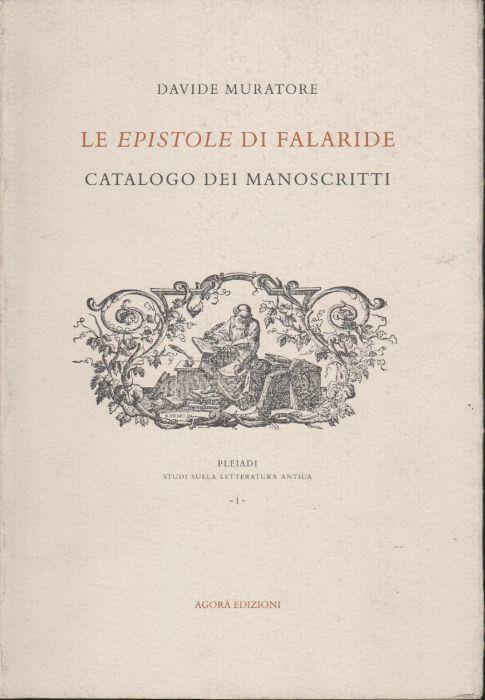 Le epistole di Falaride. Catalogo dei manoscritti - Davide Muratore - copertina